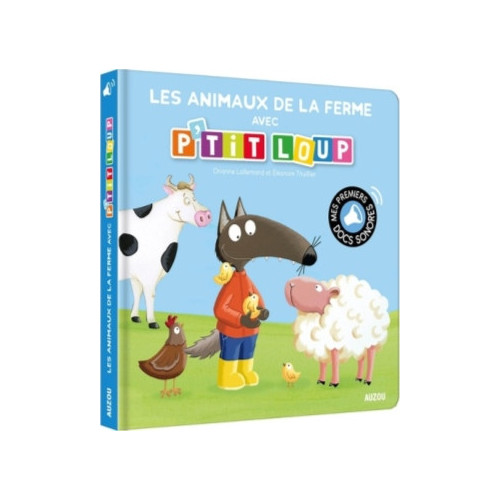 LES ANIMAUX DE LA FERME AVEC P&#039;TIT LOUP