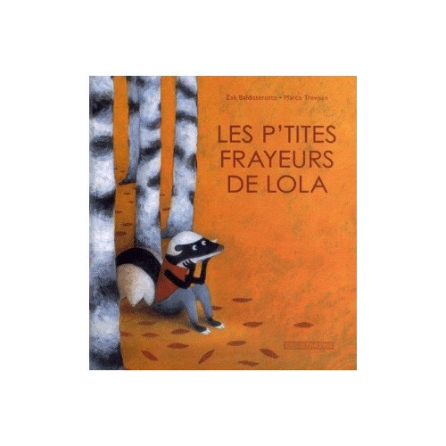 LES P&#039;TITES FRAYEURS DE LOLA (FRANCAIS)