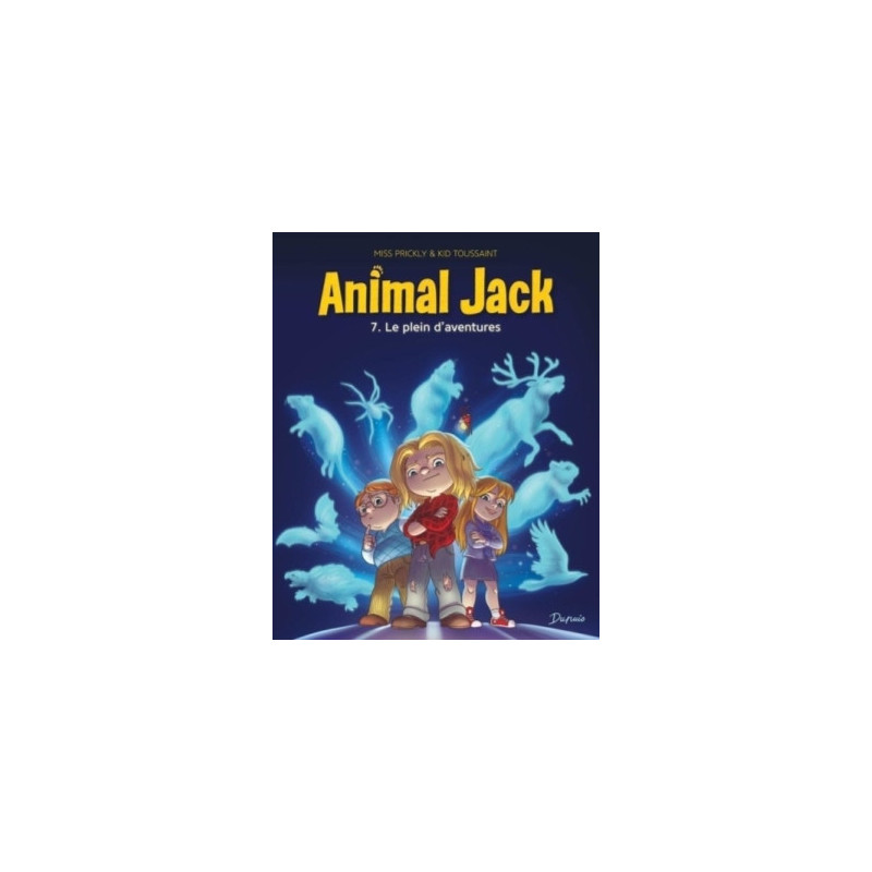 ANIMAL JACK T07 - LE PLEIN D'AVENTURES