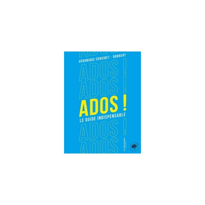ADOS !. LE GUIDE INDISPENSABLE