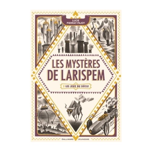 LES MYSTERES DE LARISPEM T02 - LES JEUX DU SIECLE