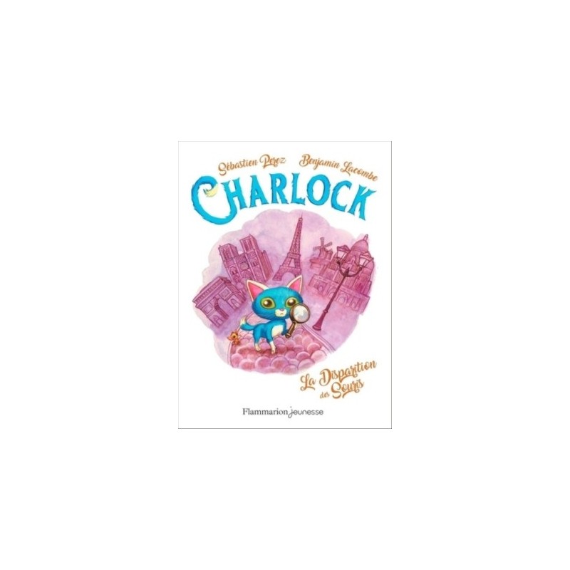 CHARLOCK T01 - CHARLOCK ET LA DISPARITION DES SOURIS