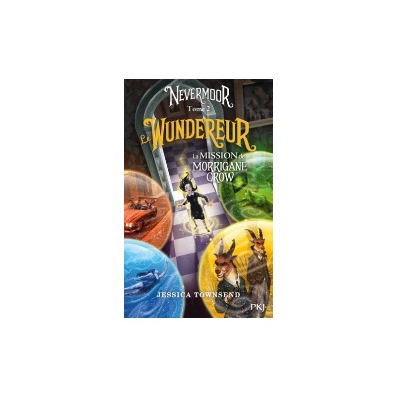 NEVERMOOR T02 - LE WUNDEREUR