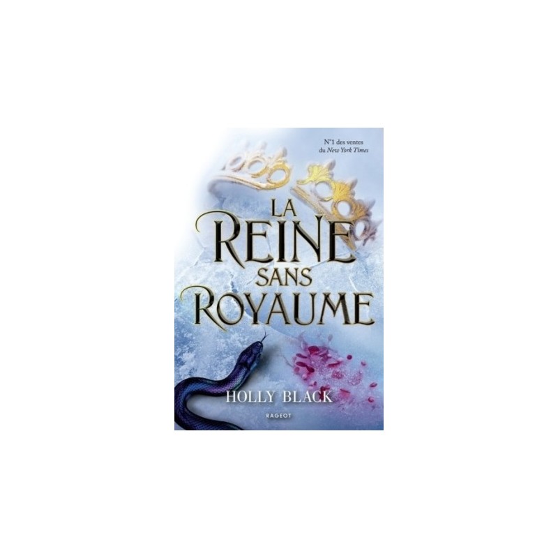 LE PRINCE CRUEL T03 - LA REINE SANS ROYAUME