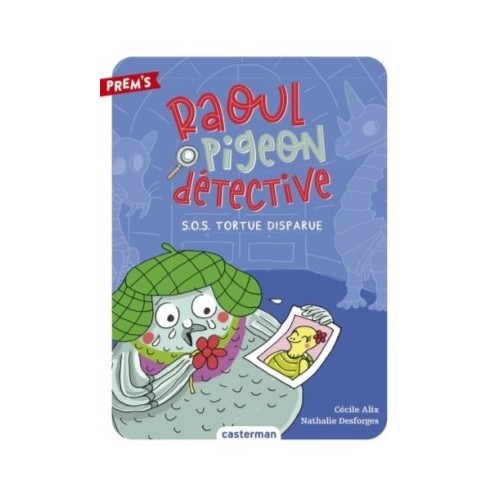 RAOUL PIGEON DETECTIVE - SOS TORTUE DISPARUE