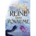 LE PRINCE CRUEL T03 - LA REINE SANS ROYAUME