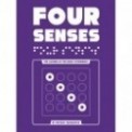 FOUR SENSES
