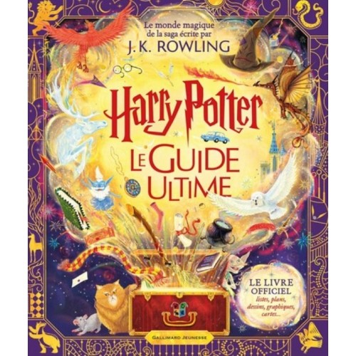HARRY POTTER LE GUIDE ULTIME