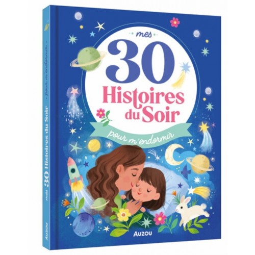 MES 30 HISTOIRES DU SOIR POUR M&#039;ENDORMIR