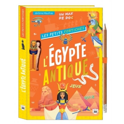 LES PETITS FORTICHES - L EGYPTE ANTIQUE
