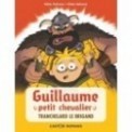 GUILLAUME PETIT CHEVALIER T02 - TRANCHELARD LE BRIGAND
