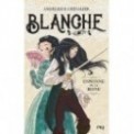 BLANCHE T01 - ESPIONNE DE LA REINE