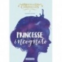 ROSEWOOD CHRONICLES T01 - PRINCESSE INCOGNITO