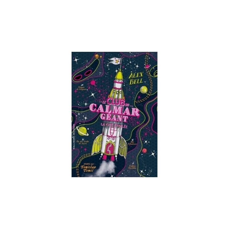 LE CLUB DU CALMAR GEANT T03 - LA CITEE ETOILEE