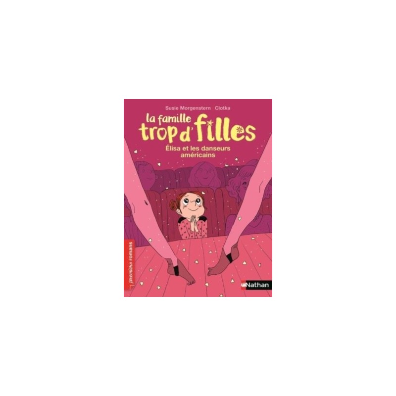 LA FAMILLE TROP D'FILLES - ELISA ET LES DANSEURS AMERICAINS