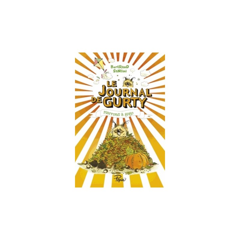 LE JOURNAL DE GURTY T03 - MARRONS A GOGO