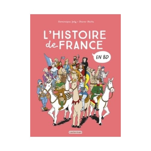 L&#039;HISTOIRE DE FRANCE EN BD - L&#039;INTEGRALE