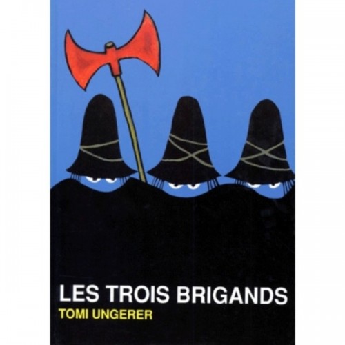 LES TROIS BRIGANDS