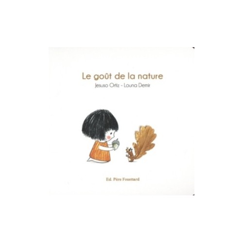 LE GOUT DE LA NATURE
