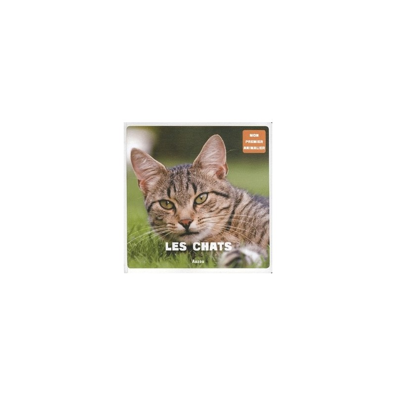 MON PREMIER ANIMALIER - LES CHATS