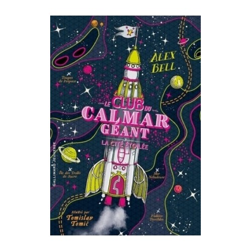 LE CLUB DU CALMAR GEANT T03 - LA CITEE ETOILEE