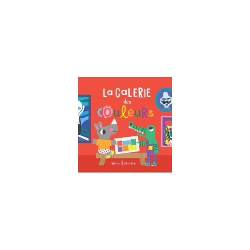 LA GALERIE DES COULEURS