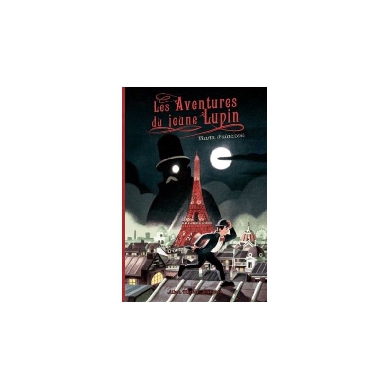 LES AVENTURES DU JEUNE LUPIN T01 - A LA POURSUITE DE MAITRE MOUSTACHE