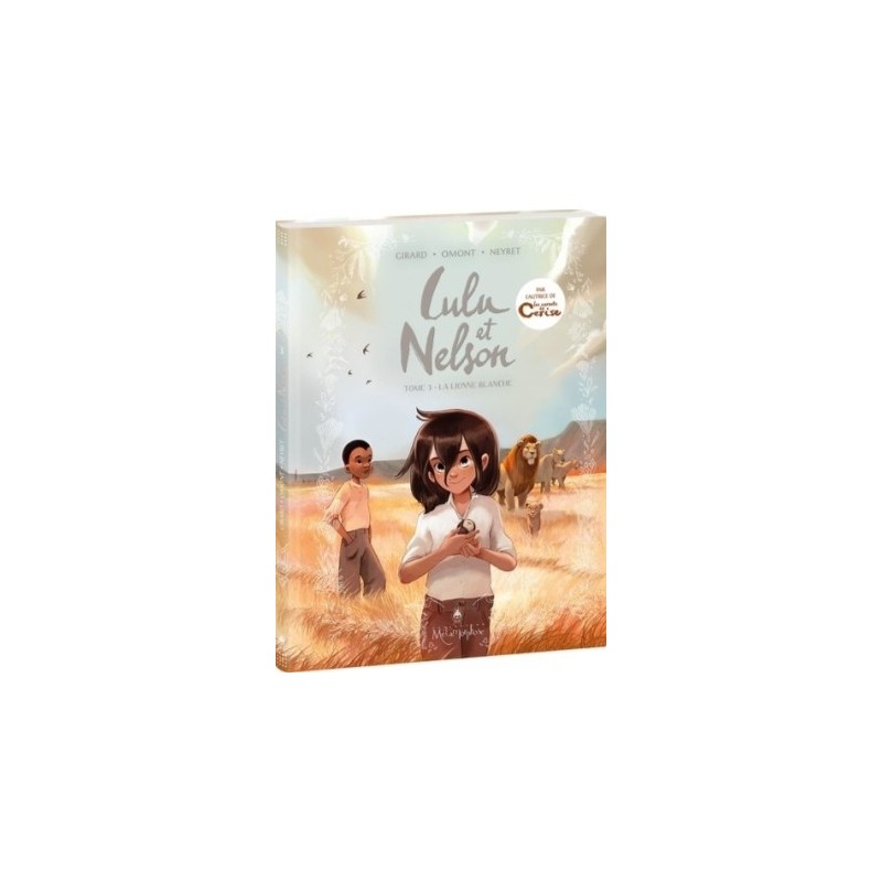 LULU ET NELSON T03 - LA LIONNE BLANCHE
