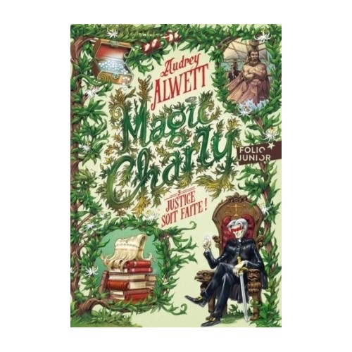 MAGIC CHARLY T03 - JUSTICE SOIT FAITE !