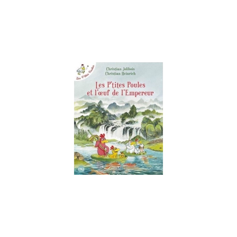 LES P'TITES POULES T17 - LES P'TITES POULES ET L'OEUF DE L'EMPEREUR