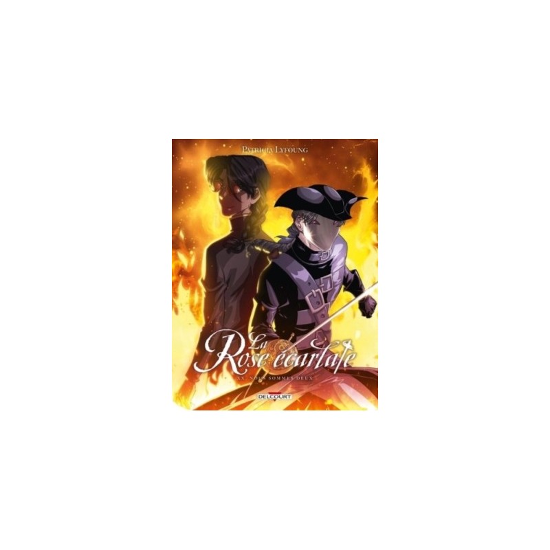 LA ROSE ECARLATE T20 - NOUS SOMMES DEUX