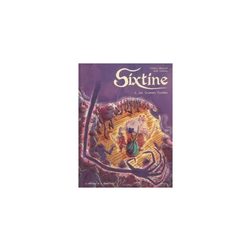 SIXTINE T04 - LES GRANDES FAMILLES