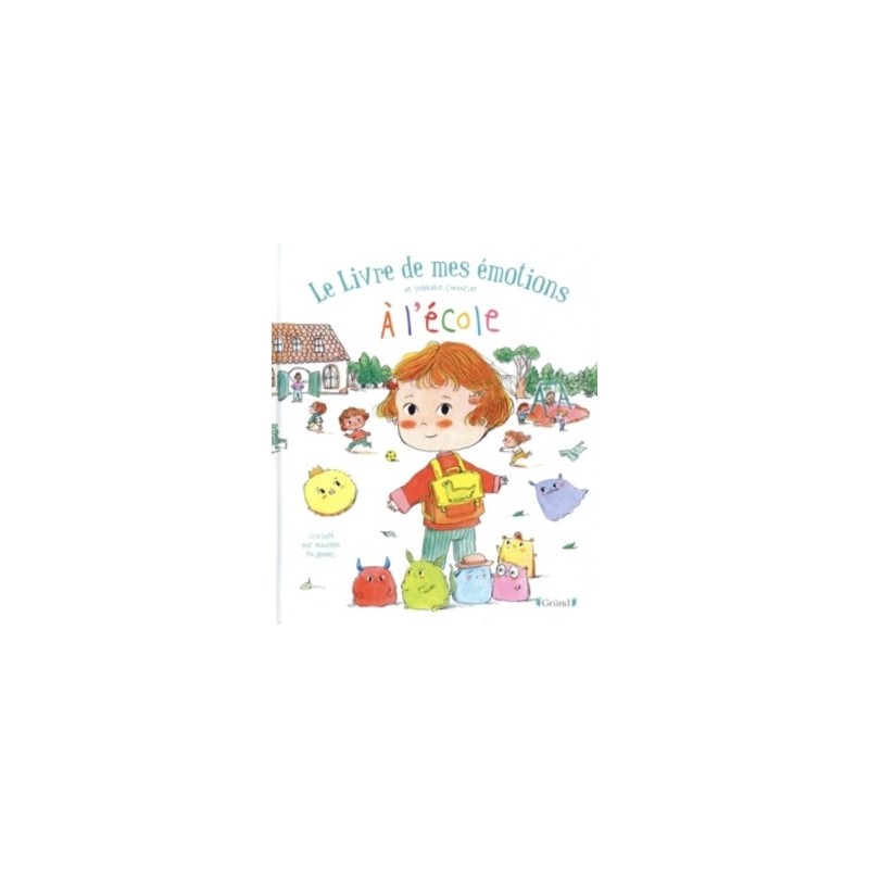 LE LIVRE DE MES EMOTIONS - A L'ECOLE
