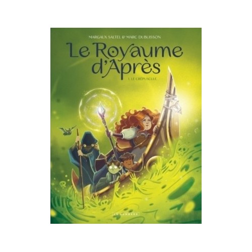 LE ROYAUME D&#039;APRES T01 - LE CREPUSCULE