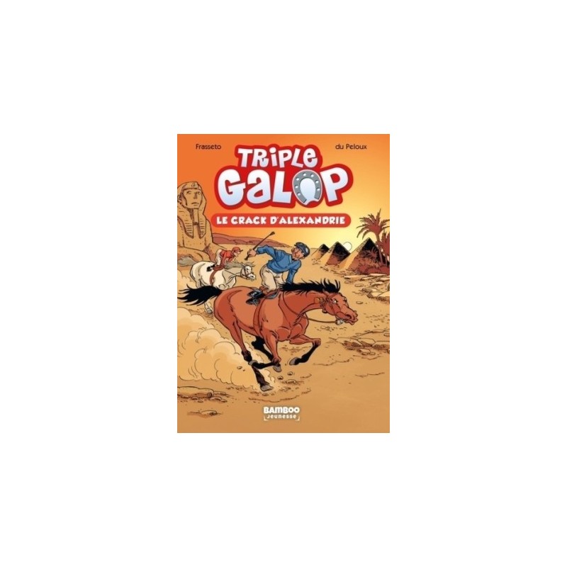 TRIPLE GALOP POCHE T02 - LE CRACK D'ALEXANDRIE