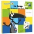 MES GRANDS ALBUMS - LE LOUP QUI DEVENAIT CHEF DE LA FORET