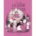 LA SCENE DE MAYA
