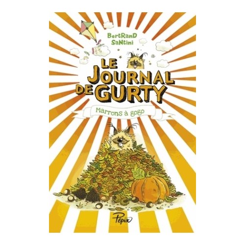 LE JOURNAL DE GURTY T03 - MARRONS A GOGO