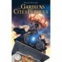 GARDIENS DES CITES PERDUES T01