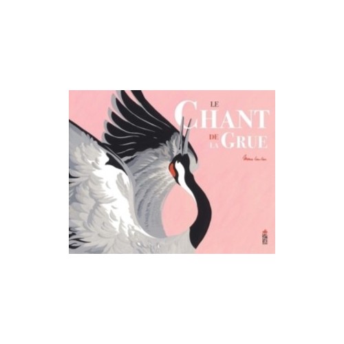 LE CHANT DE LA GRUE