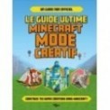 LE GUIDE ULTIME MINECRAFT - MODE CREATIF