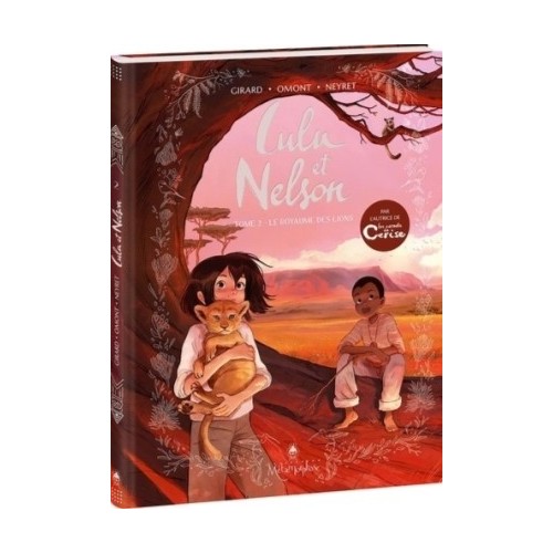 LULU ET NELSON T02 - LE ROYAUME DES LIONS