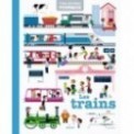 MES ANNEES POURQUOI - LES TRAINS