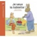 LA BILIOTHEQUE DE TOM - JE VEUX LA TABLETTE !