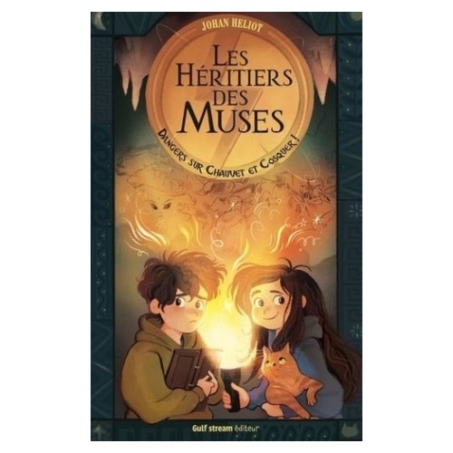 LES HERITIERS DES MUSES T01 - DANGERS SUR CHAUVET ET COSQUER