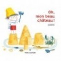 OH, MON BEAU CHATEAU !