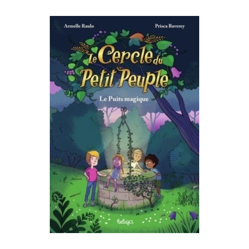 LE CERCLE DU PETIT PEUPLE T02 - LE CERCLE DU PETIT PEUPLE : LA PLUIE FEERIQUE