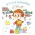 LE LIVRE DE MES EMOTIONS - A L'ECOLE