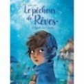 LE PECHEUR DE REVES