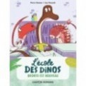 L'ECOLE DES DINOS - BRONTO EST NOUVEAU